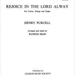 Henry Purcell : Rejoice in the Lord alway