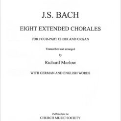 Johann Sebastian Bach : Eight Extended Bach Chorales