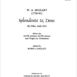 Wolfgang Amadeus Mozart : Splendente te, Deus